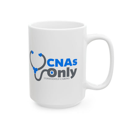 CNAs Only Coffee Mug