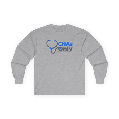 CNAs Only Long Sleeve Tee