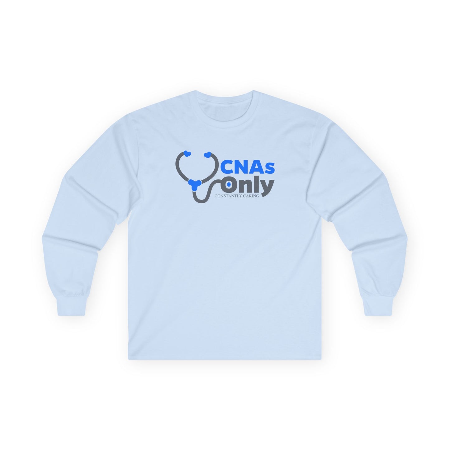 CNAs Only Long Sleeve Tee