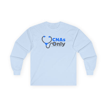 CNAs Only Long Sleeve Tee